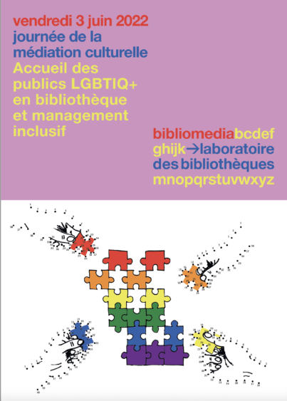 3e journée de la médiation culturelle : accueil des personnes LGBTIQ+ en bibliothèque et management inclusif @ Bibliomedia