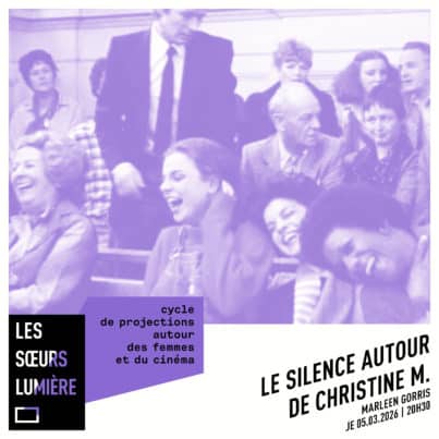 Le silence autour de Christine M. - projection du cycle des Soeurs Lumière @ Cinémas du Grütli