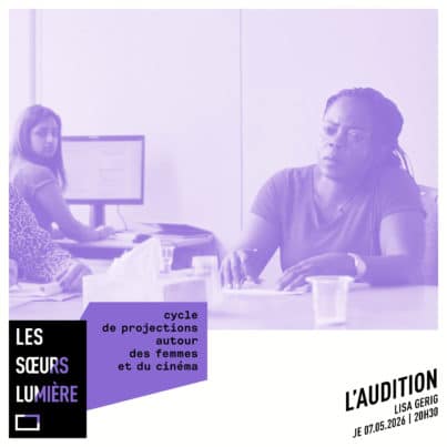 L'audition - projection du cycle des Soeurs Lumière @ Cinémas du Grütli